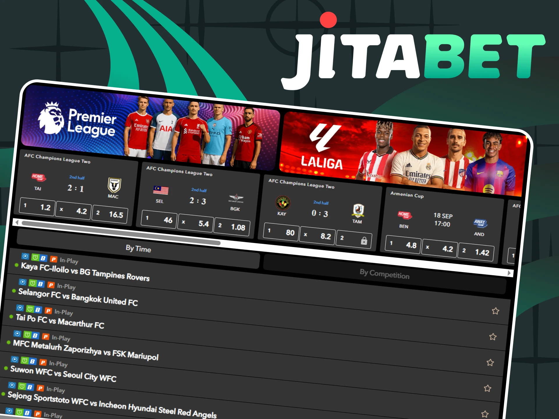 In the Jitabet sports section you will find Football for betting.