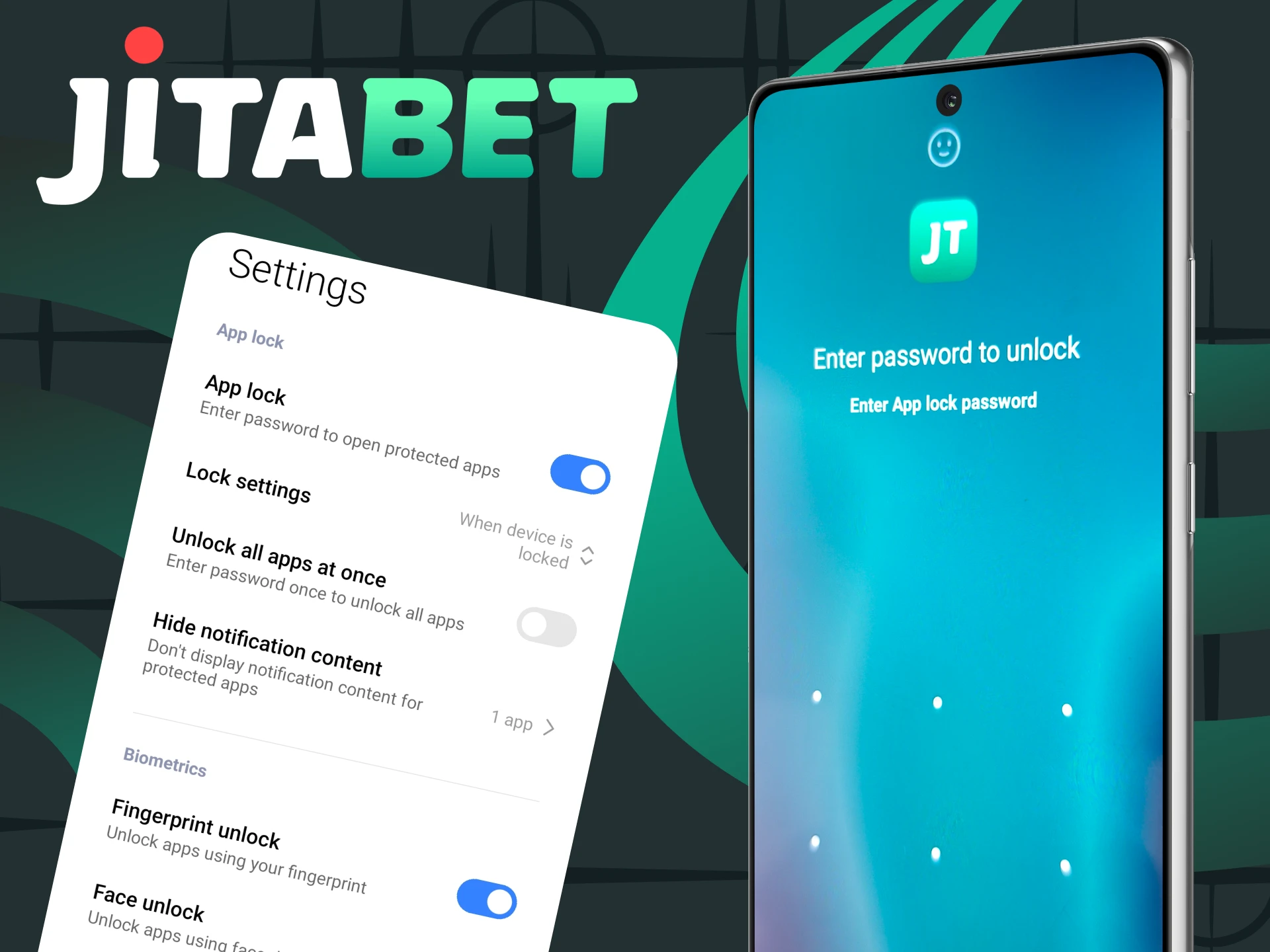 You can set touch ID or face ID for the Jitabet app.