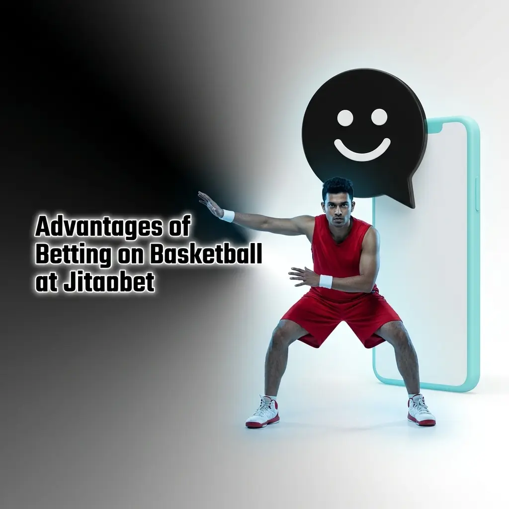 Jitabet basketball betting advantages including live odds, BDT payments, mobile app, and 24/7 Bengali support in Bangladesh